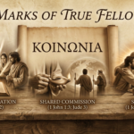 Marks of True Fellowship